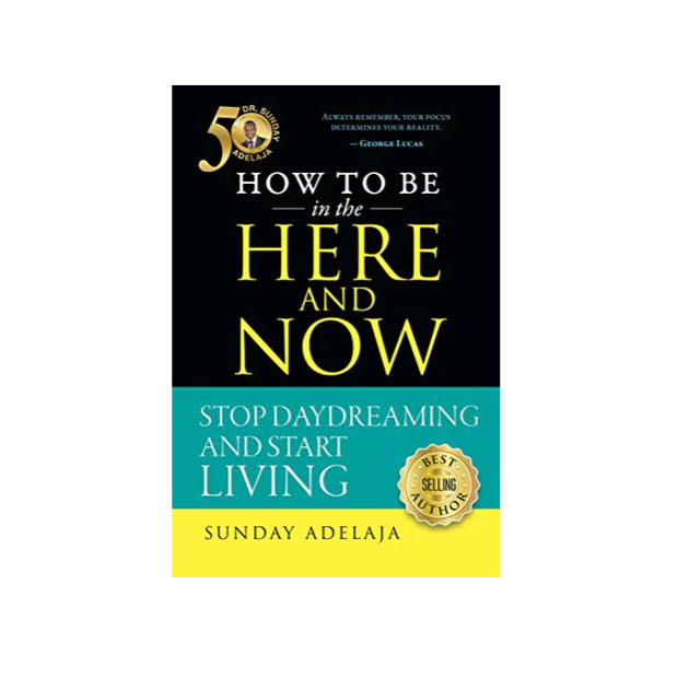 How to be in the here and now stop daydreaming and start living